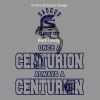 Once a Centurion Always A Centurion Thumbnail